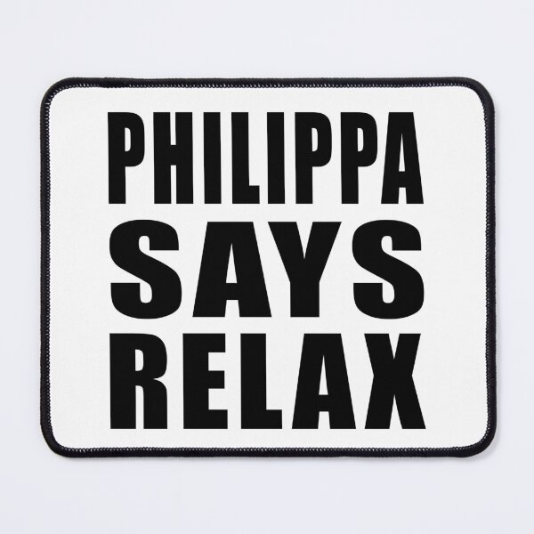 Item preview, Philippa Says Relax designed and sold by Normbot2000.