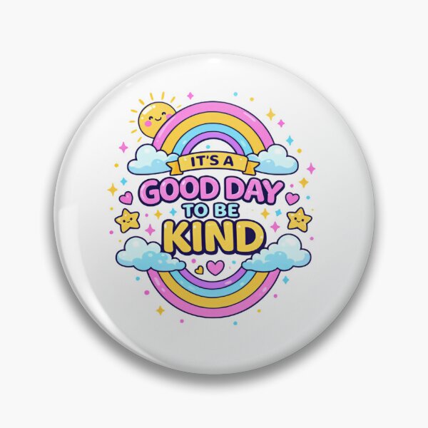 Item preview, It’s a Good Day to Be Kind Bright Happy Positive Quote designed and sold by HumansStuck12.