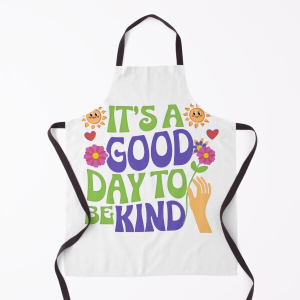 Item preview, It’s a Good Day to Be Kind Compassionate Positive Message designed and sold by HumansStuck12.