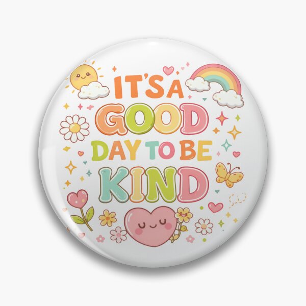 Item preview, It’s a Good Day to Be Kind Cheerful Floral Quote designed and sold by HumansStuck12.