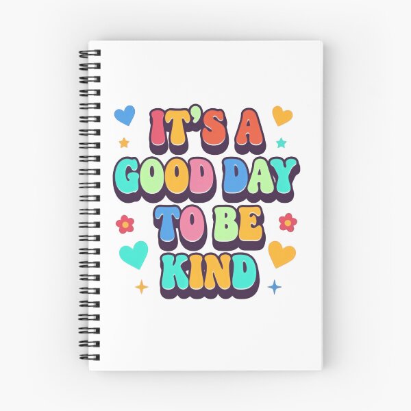 Item preview, It’s a Good Day to Be Kind Friendly Positive Daily Quote designed and sold by HumansStuck12.