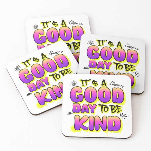 Item preview, It’s a Good Day to Be Kind Fun Bright Positive Quote designed and sold by HumansStuck12.