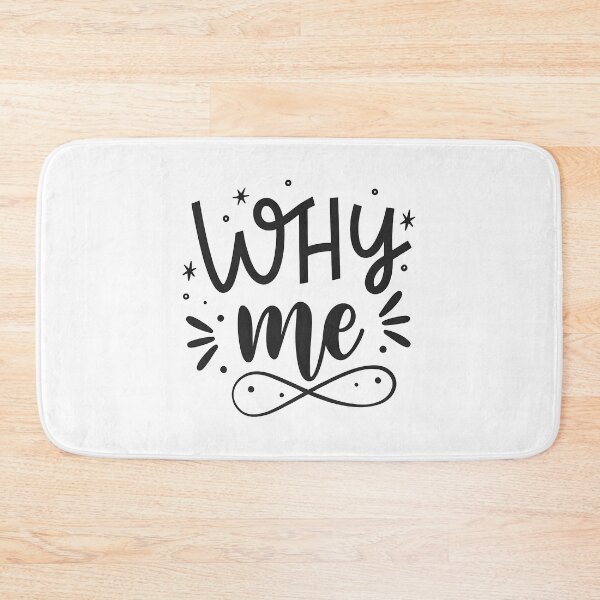 Item preview, Why me designed and sold by trendspatterns.