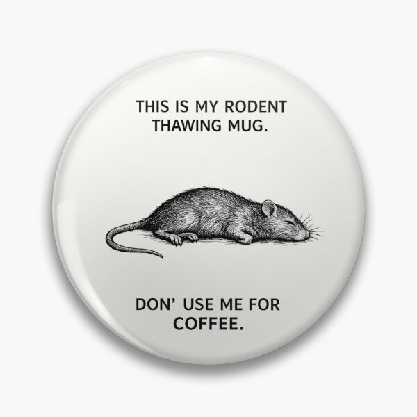 Item preview, THIS IS MY RODENT THAWING MUG. designed and sold by sollunadesignns.