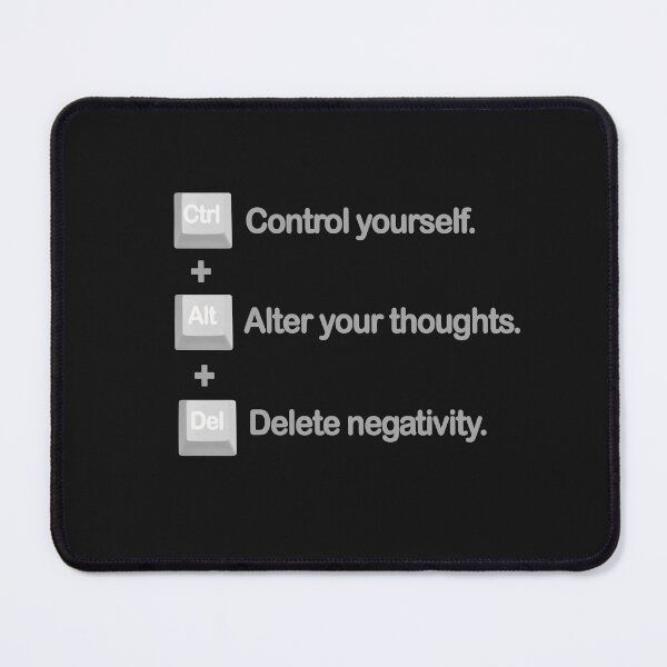 Item preview, Control Yourself Alter Thoughts Delete Negativity Quote designed and sold by capricedefille.