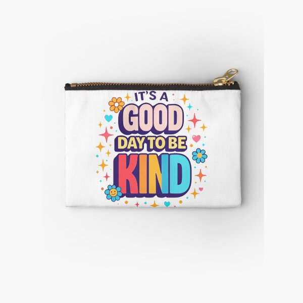 Item preview, It’s a Good Day to Be Kind Bold Cheerful Quote designed and sold by HumansStuck12.