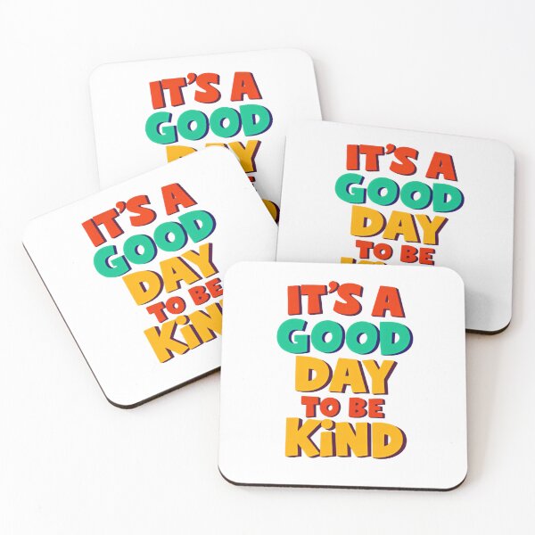Item preview, It’s a Good Day to Be Kind Calm Positive Reminder designed and sold by HumansStuck12.