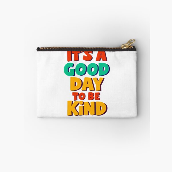 Item preview, It’s a Good Day to Be Kind Calm Positive Reminder designed and sold by HumansStuck12.