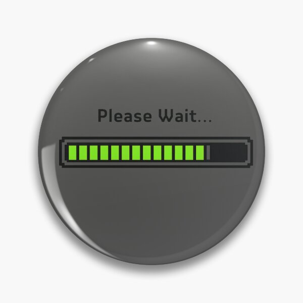 Item preview, Please Wait… 8-Bit Loading Bar designed and sold by PrintHorizonD.
