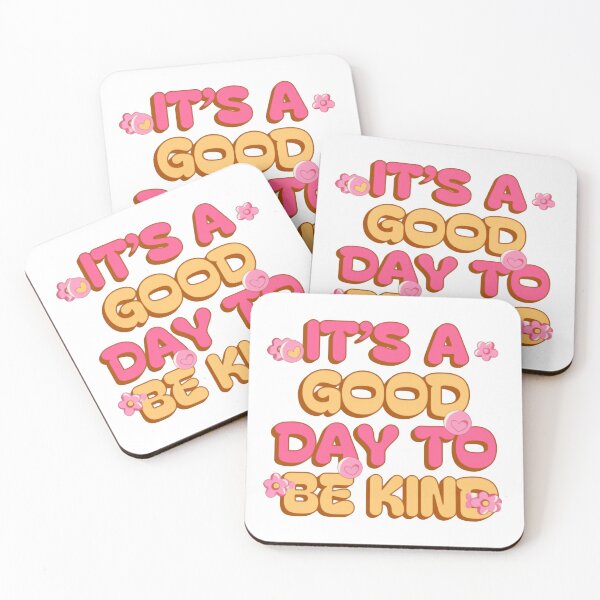 Item preview, It’s a Good Day to Be Kind Minimal Positive Quote designed and sold by HumansStuck12.