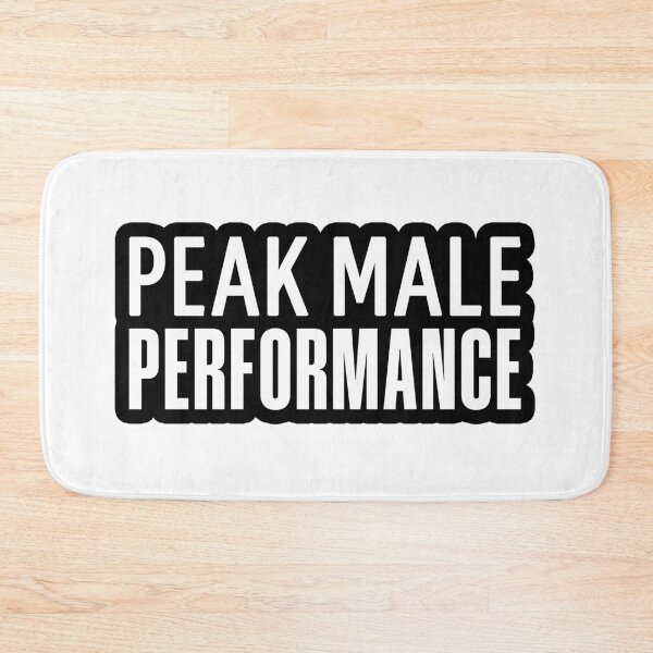 Item preview, Peak Male Performance, Outline Funny Quotes designed and sold by Memes N Lore .