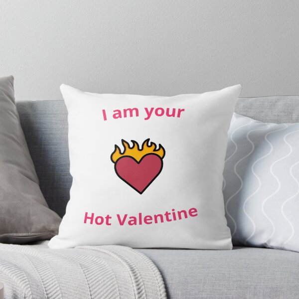 Item preview,  I am your Hot Valentine 14th February designed and sold by AdultHumorCo.