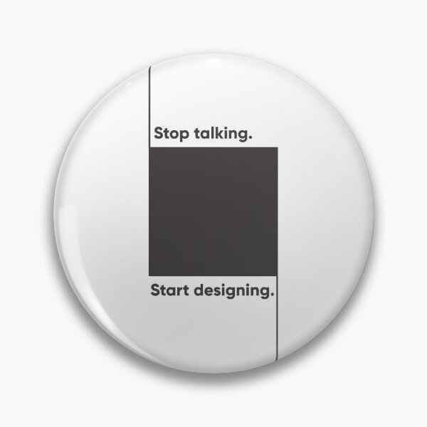 Item preview, Stop Talking. Start Designing. Minimalist UX & Product Design Statement designed and sold by Artio-ArtShop.