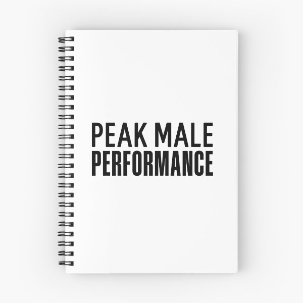 Item preview, Peak Male Performance, Funny Quotes designed and sold by Memes N Lore .