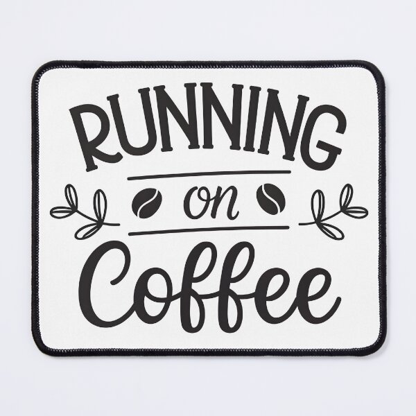 Item preview, Running on coffee designed and sold by trendspatterns.