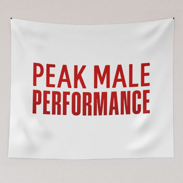 Item preview, Peak Male Performance, Red Funny Quotes designed and sold by Memes N Lore .