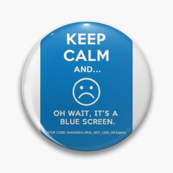 Item preview, Keep Calm and Blue Screen of Death (BSOD) designed and sold by fabgemelck.