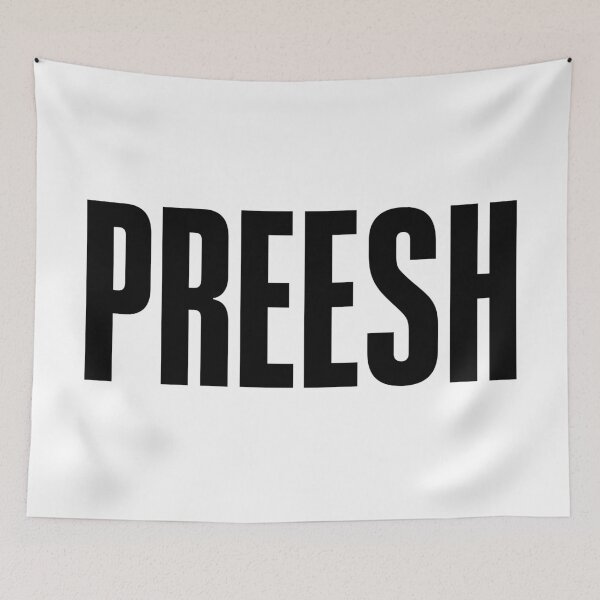 Item preview, PREESH, Appreciate Slang Bold designed and sold by Memes N Lore .