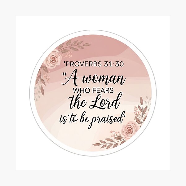 Item preview, Proverbs 31:30 Christian Sticker – A Woman Who Fears the Lord Feminine Design designed and sold by Illustrated Faith.