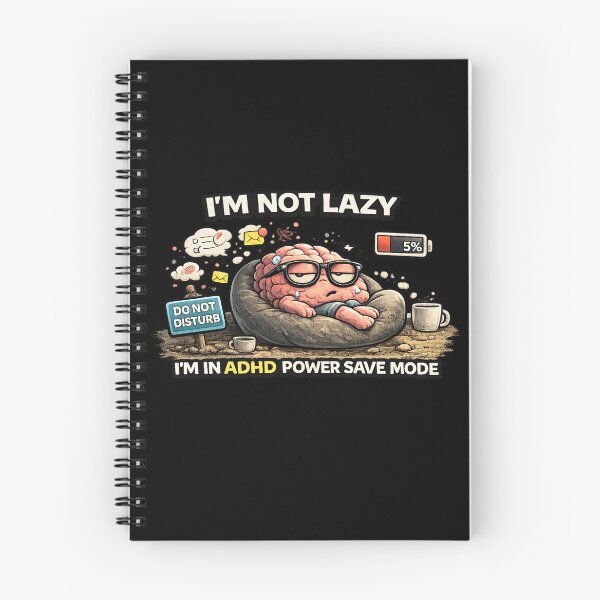 Item preview, I’m Not Lazy ADHD Power Save Mode Funny Brain Meme designed and sold by FeralMindStudio.