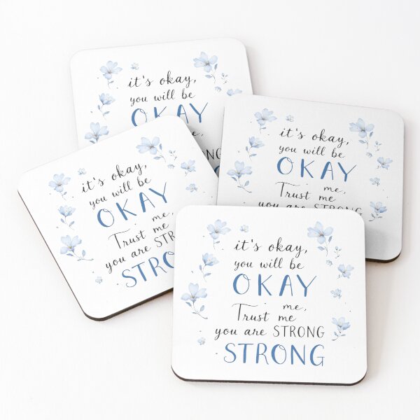 Item preview, It’s Okay, You Will Be Okay – Soft Floral Encouragement Design designed and sold by MKVisions.