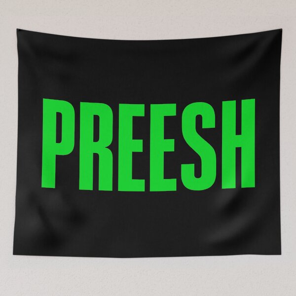 Item preview, PREESH, Appreciate Slang Green Bold designed and sold by Memes N Lore .