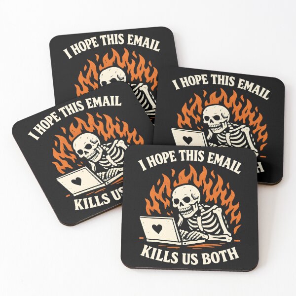 Item preview, I HOPE THIS EMAIL KILLS US BOTH designed and sold by shauniedsouzas.