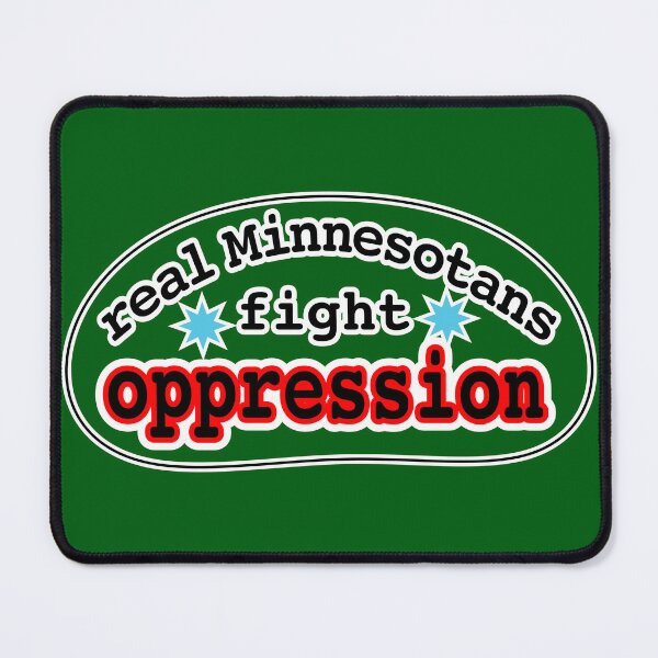 Item preview, Real Minnesotans fight oppression, green background designed and sold by mntimg.