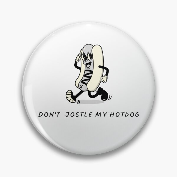 Item preview, Don't Jostle My Hotdog Demi Lardner & Tom Walker designed and sold by Aussie Kandi Ravers.