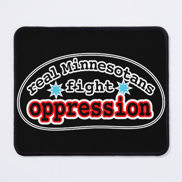 Item preview, Real Minnesotans fight oppression, black background designed and sold by mntimg.