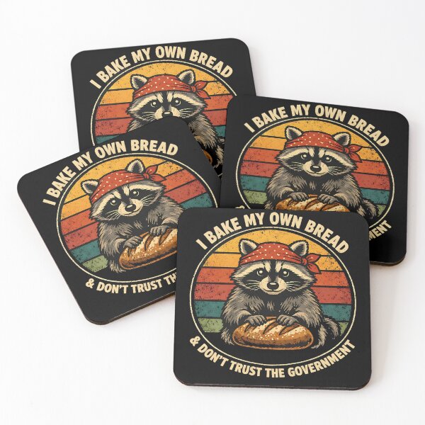 Item preview, I BAKE MY OWN BREAD  I DON’T TRUST THE GOVERNMENT designed and sold by shauniedsouzas.