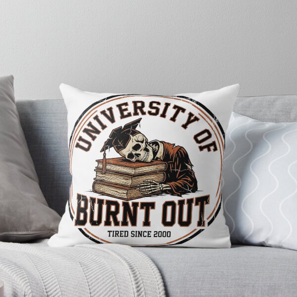 Item preview, University Of Burnt Out Tired Since 2000 Skeleton designed and sold by DigitalAnnaBanana.