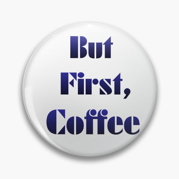 Item preview, coffee first designed and sold by yasserelmonofy.