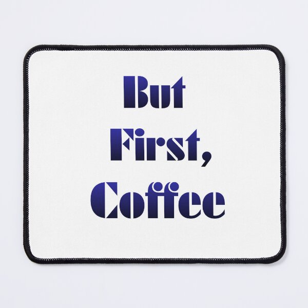 Item preview, coffee first designed and sold by yasserelmonofy.