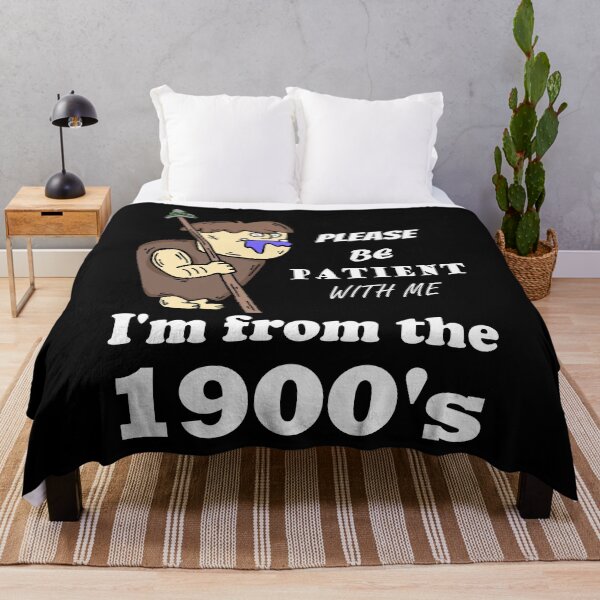 Item preview, Please Be Patient With Me I'm From the 1900's Caveman Funny designed and sold by LindonFlow.