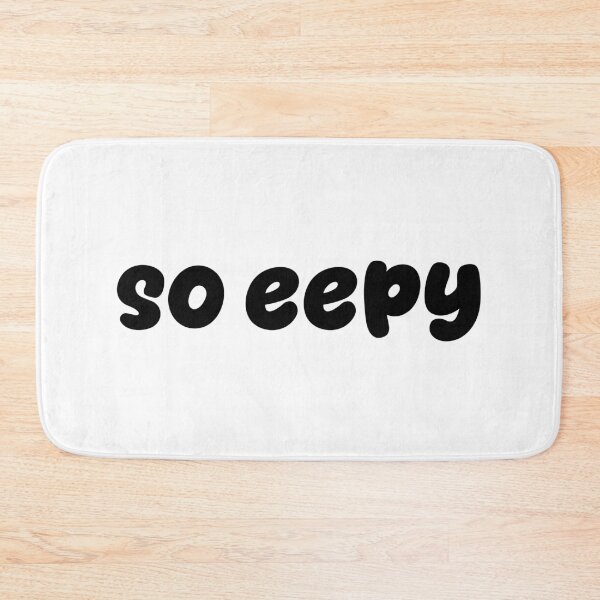 Item preview, so eepy designed and sold by Memes N Lore .