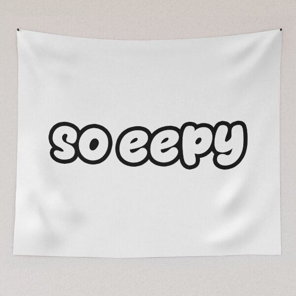 Item preview, so eepy, Outline designed and sold by Memes N Lore .