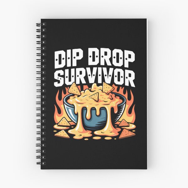 Item preview, Dip Drop Survivor Nacho Cheese and Funny Food Quotes designed and sold by SplashTastic.