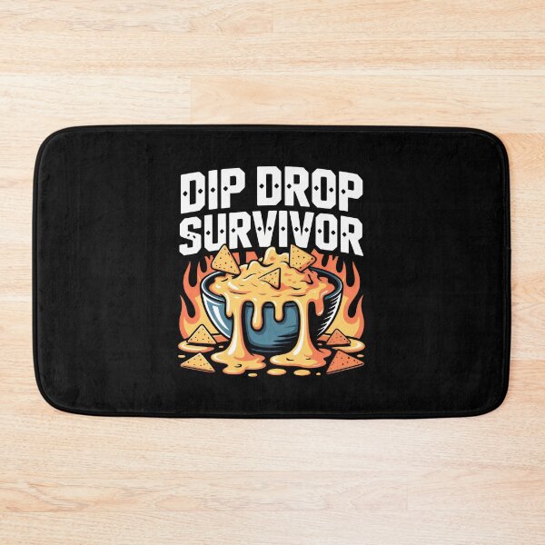 Item preview, Dip Drop Survivor Nacho Cheese and Funny Food Quotes designed and sold by SplashTastic.
