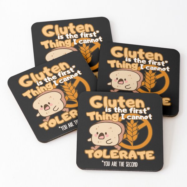 Item preview, Gluten is the First Thing I Cannot Tolerate - Funny Gluten Free Gifts designed and sold by DriftingDoodle.