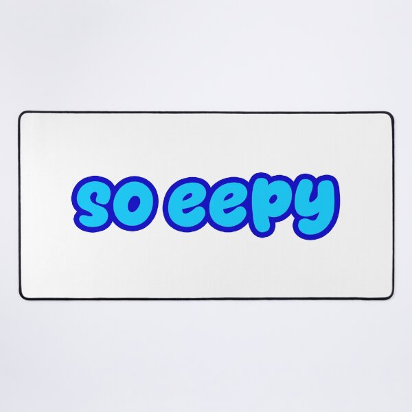 Item preview, so eepy, Blue Outline designed and sold by Memes N Lore .