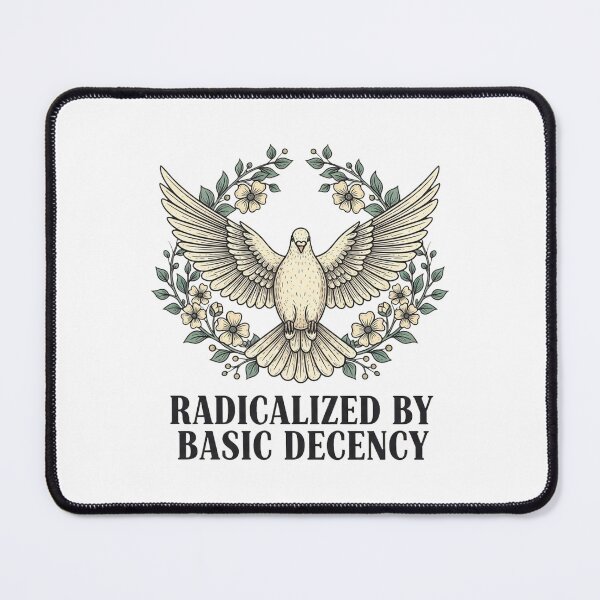 Item preview, Radicalized by Basic Decency: A Peaceful Revolution designed and sold by Pollock.