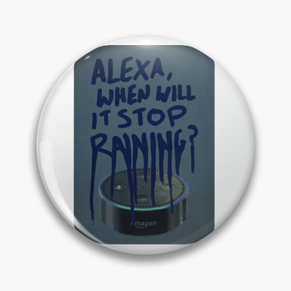 Item preview, Alexa, when will it stop raining painting  designed and sold by thehat24.