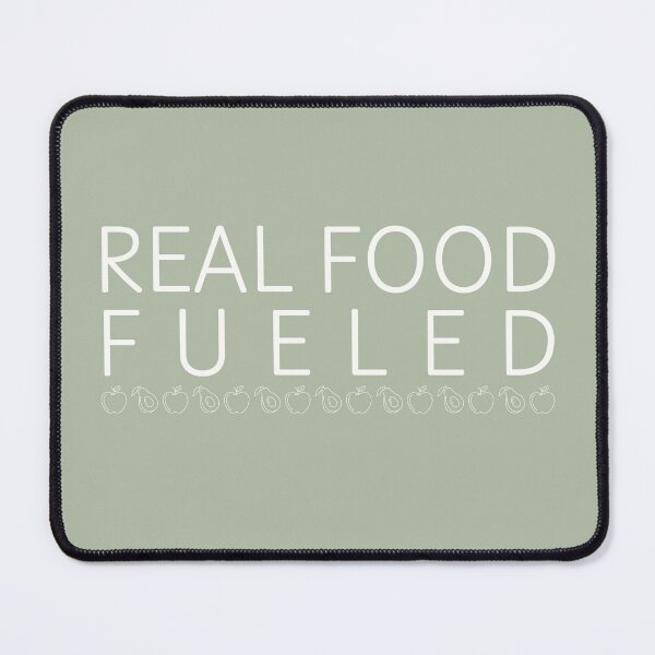 Item preview, Real Food Fueled designed and sold by DEWDesigns.