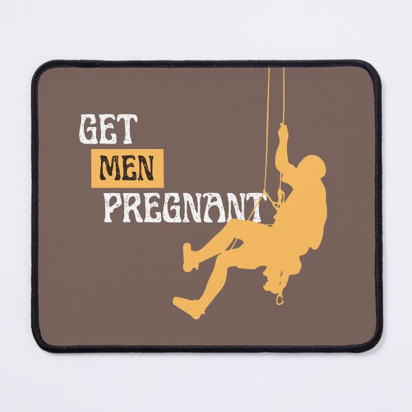 Item preview, get men pregnant designed and sold by gigishirts.