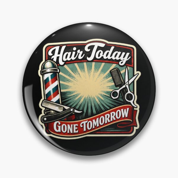 Item preview, Hair Today, Gone Tomorrow - Barbershop Humor designed and sold by Myra365Art.