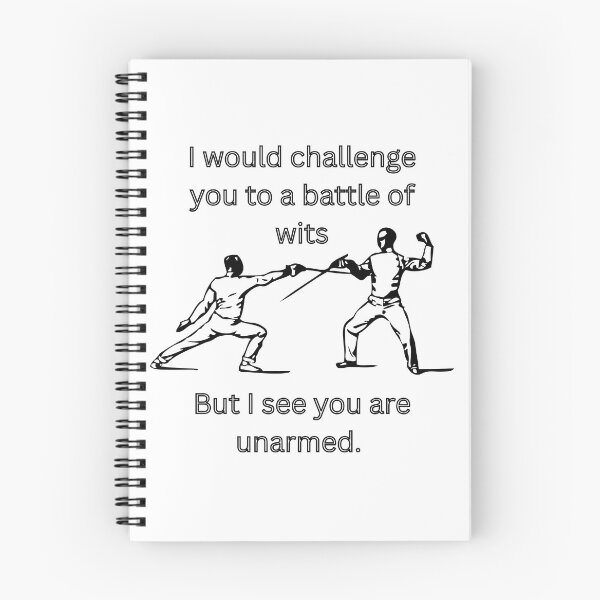 Item preview, I would challenge to to a battle of wits but I see you are unarmed designed and sold by jamesgerardking.