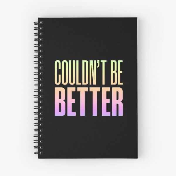 Item preview, Couldn't Be Better, Neon Gradient designed and sold by Memes N Lore .