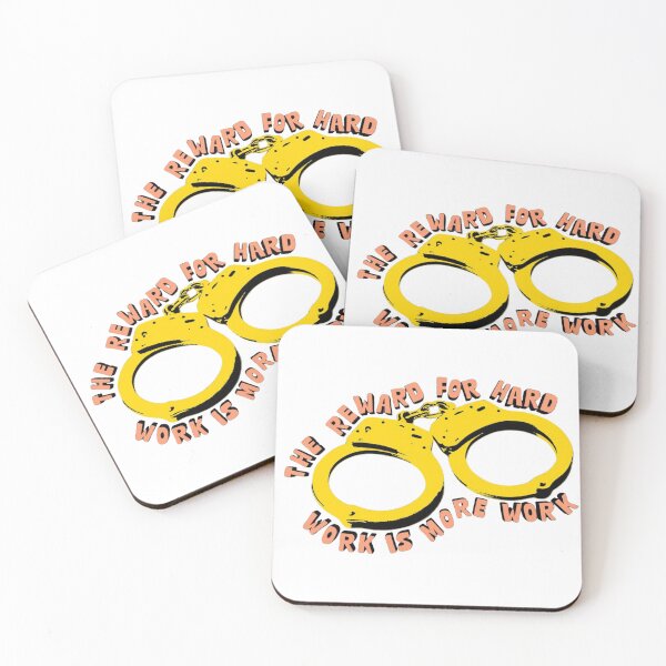 Item preview, “Reward for Hard Work Is More Work” Handcuffs Graphic – Dark Humor Hustle Design designed and sold by ATLAS TEES.