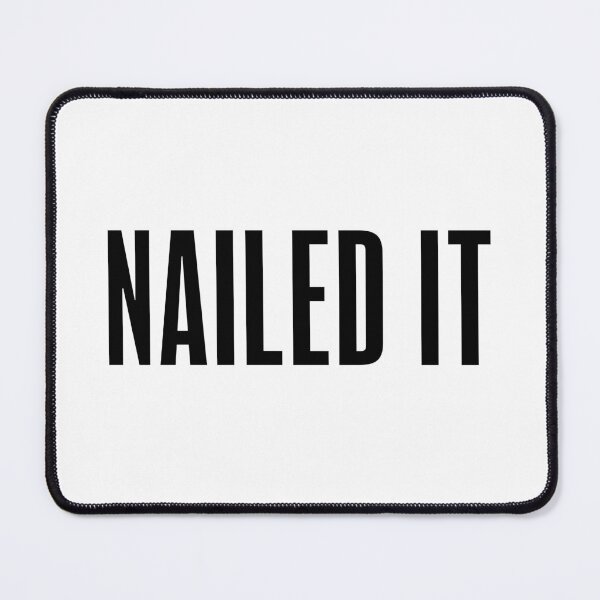 Item preview, Nailed It, Condensed Typography designed and sold by Memes N Lore .